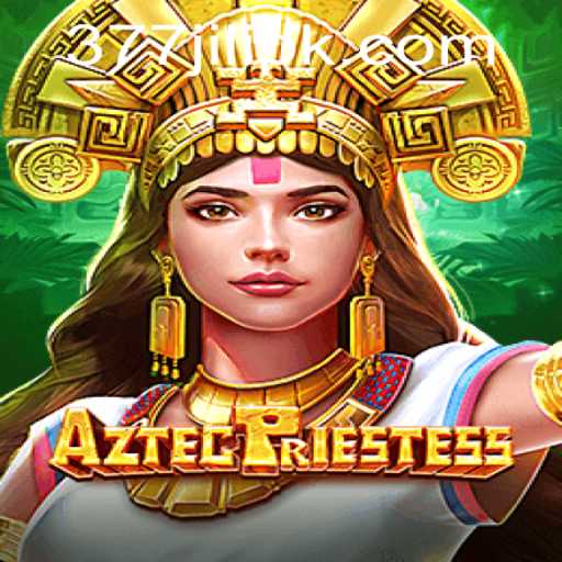 Unveiling AztecPriestess: A Fascinating Journey into Ancient Mythology with 377 JILI